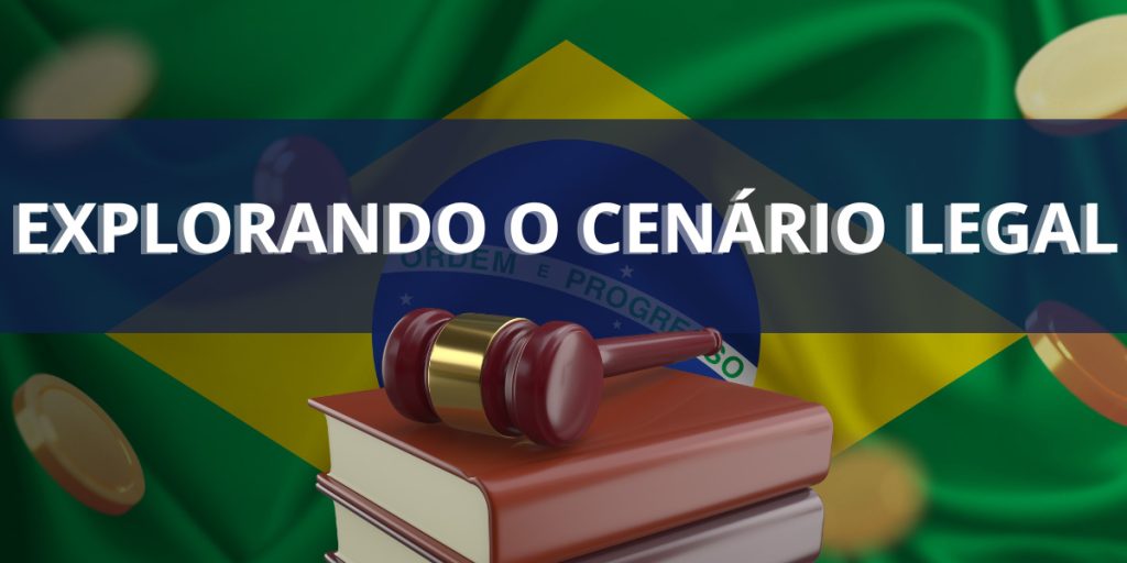 Explorando o cenário legal: Casinos online no Brasil